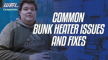 Common Bunk Heater Issues and Fixes