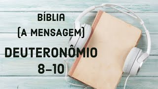 Deuteronômio 8-10 (Dia 61) Bíblia - Plano Anual Audiobook