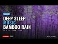 Bamboo Rain ASMR for Deep Sleep | 3 Hours Kyoto Forest at Night | Sleep Music | Mori Sounds