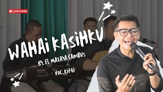 Cover Wahai Kasihku By Gambus El Mazaya ( Voc. Rifqi ) - Perfomance Wedding 2026