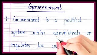 Short note on government/Definition of government/what is government/types of government