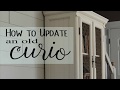 Complete Tutorial on How To Update a Curio Cabinet