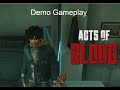 ACTS OF BLOOD Gameplay DEMO - No Commentary