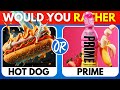 Would You Rather Food Edition and Drinks 🌭🥤