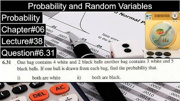 Probability and Random Variables | Chapter#06 | Question No#6.31 | 1st Year Statistics Dr. Faqir