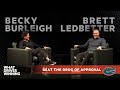 Beat the Drug of Approval &amp; Find Your Next Level in Leadership | Brett Ledbetter &amp; Becky Burleigh