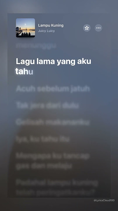 Lampu Kuning #juicyluicy #lyricscloud100