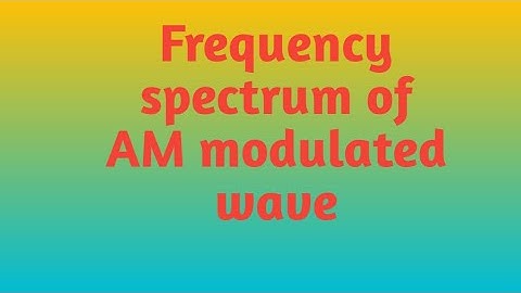 frequency spectrum of AM modulated wave #adc #unit1 #communication