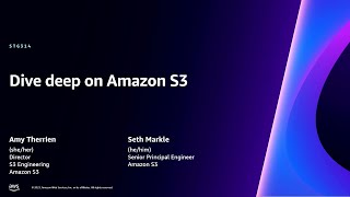 AWS re:Invent 2023  Dive deep on Amazon S3 (STG314)