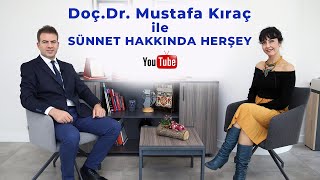 İpek Uğural & Doç.Dr. Mustafa Kıraç ile Sünnet Hakkında Herşey /1080p