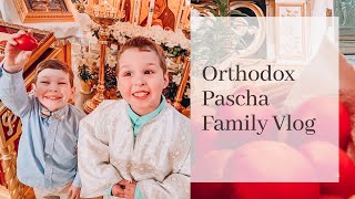 Orthodox Easter / Pascha Family Vlog 2019  - Enter the Joy! ♡MissJustinaMarie