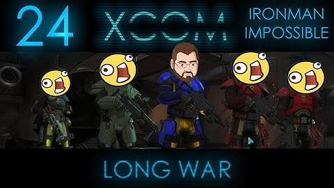 Fallen Mother [24] XCOM Long War 1.0 Ironman Impossible