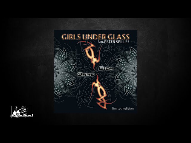 Girls Under Glass - Ohne Dich (Remix)