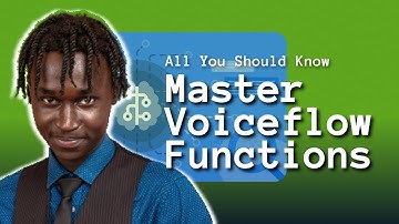 Voiceflow Functions Demystified | Step-by-Step Tutorial