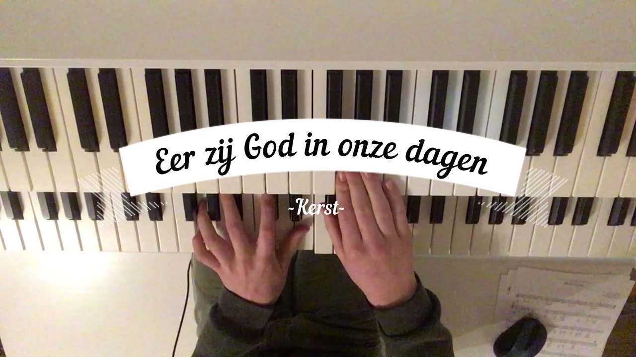 (Kerst) Eer zij God in onze dagen - YouTube