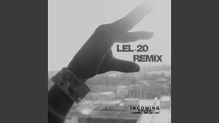 LEL20 (Remix)