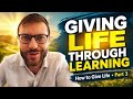 How to Give Life (Part 3): Torah