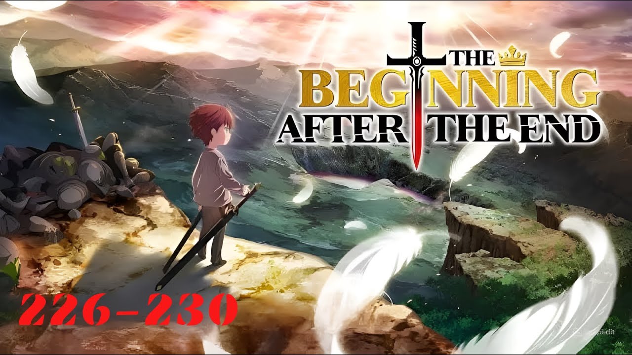 [Audio Novel] Chapter 226230 The beginning after the end Ánh
