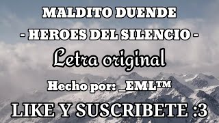 Héroes del Silencio: Maldito duende [Letra] // JairoJr. Lyrics メ