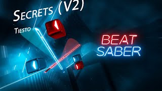 Beat Saber - Secrets (Tiesto) (Expert+)