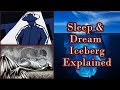 The ENTIRE Sleep and Dream Iceberg EXPLAINED