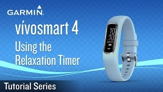 Tutorial - vívosmart 4: Using the Relaxation Timer