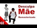 Desculpa Mãe
