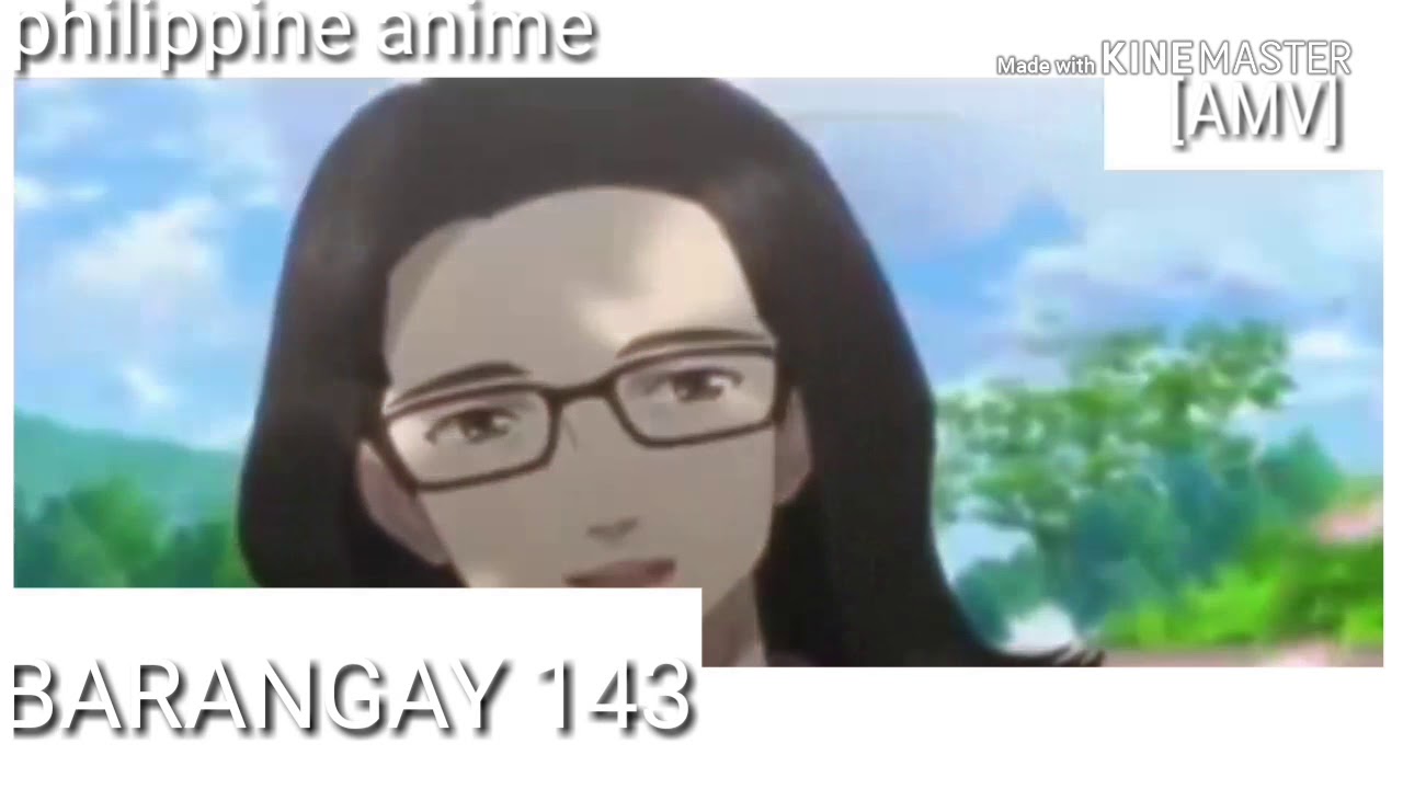 BARANGAY 143 - DON'T LET ME down [AMV]