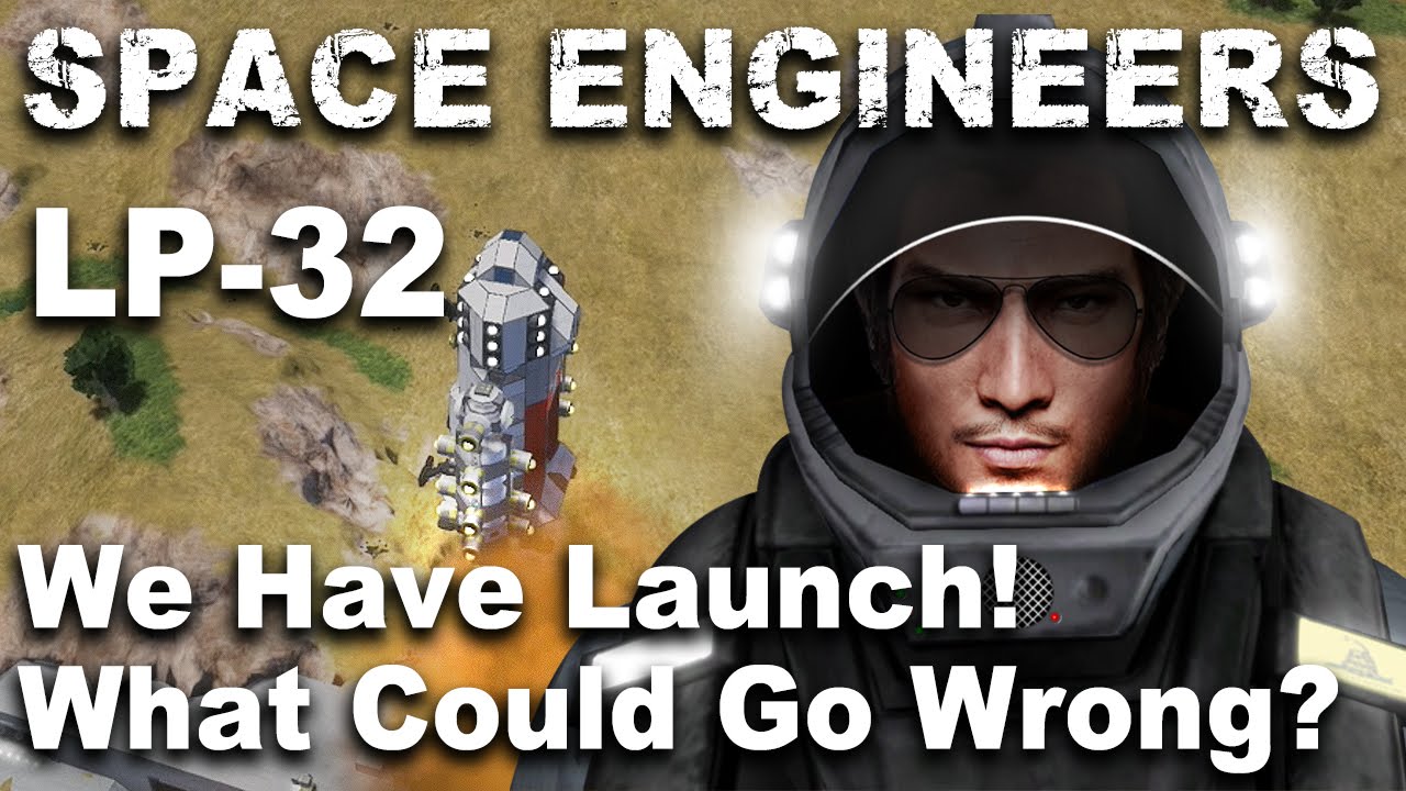 Space Engineers LP 032 - YouTube