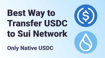 How to Transfer USDC to Sui Network