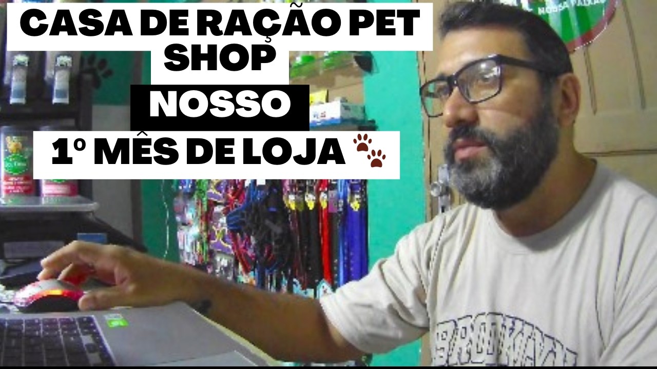 Casa de Ração/Pet Shop Nosso 1º Mês de Loja 🐾