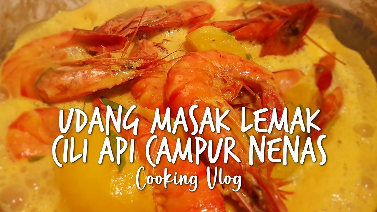 Vlog #58  Udang Masak Lemak Cili Api - YouTube