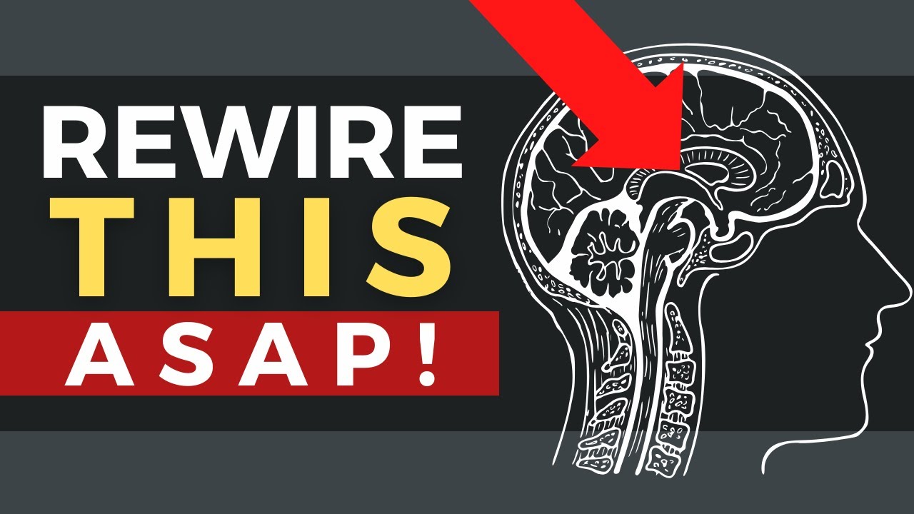 How to REWIRE YOUR BRAIN for Wealth - YouTube
