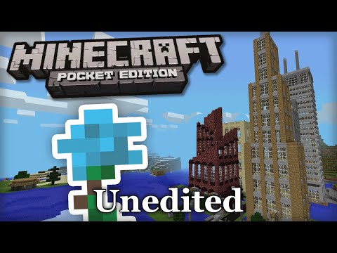 [UNEDITED] Building a city in Pocket Edition