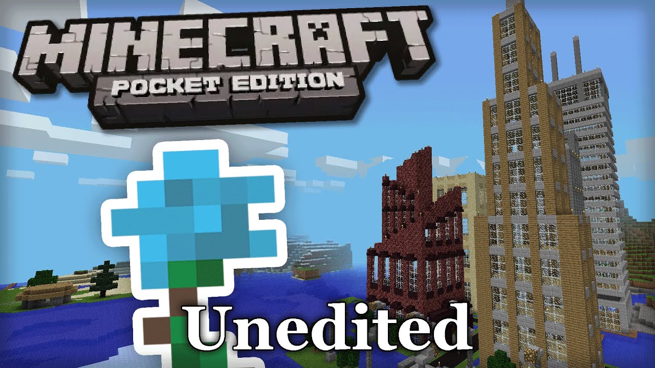[UNEDITED] Building a city in Pocket Edition - YouTube