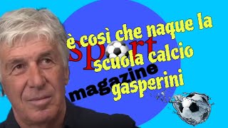 GASPERINI RACCONTA IL SUO CALCIO🔥🔥