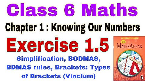 Class 6 Maths Exercise 1.5 | Knowing Our Numbers | Maths Ahead | Class 6 | BDMAS | Vinclums | Maths
