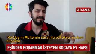 Eşinden Boşanmak İsteyen Kocaya Ev Hapsi