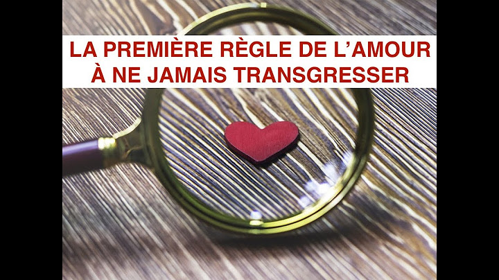 VOICI LA PREMIÈRE RÈGLE DE L'AMOUR & SI VOUS LA TRANSGRESSEZ VOUS ALLEZ VRAIMENT SOUFFRIR