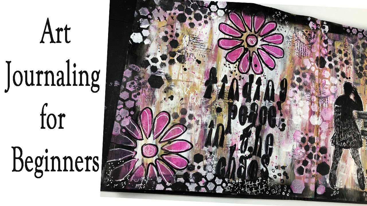 Art Journaling Beginners / Art Journal tutorial / Dyan Reaveley Dylusions 