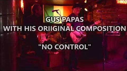 Gus Papas plays "No Control" with the Meteors Live...