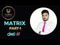 Matrix Class 12 Part-1