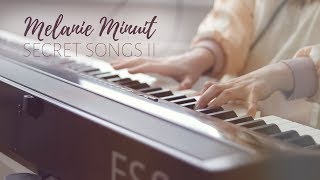 Sad Piano Song - Secret Songs II by Melanie Minuit