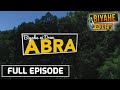 Biyahe ni Drew: Discovering Abra’s hidden haven | Full episode
