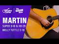 NEW Martin Super D-18, Super HD-28 &amp; Molly Tuttle D-18 Overview and Demo | NAMM 2026