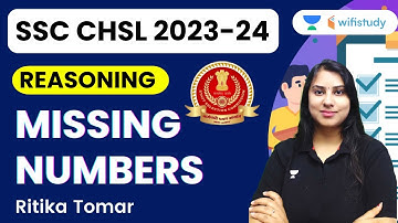 Missing Numbers | High Level | Reasoning | SSC CHSL 2023-24 | Ritika Tomar