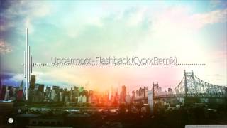 Uppermost - Flashback (Cyprx Remix)