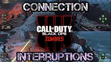 Connection Interruptions & UI Errors | Call Of Duty Black Ops 4 Zombies | 2 Maps & Split Screen
