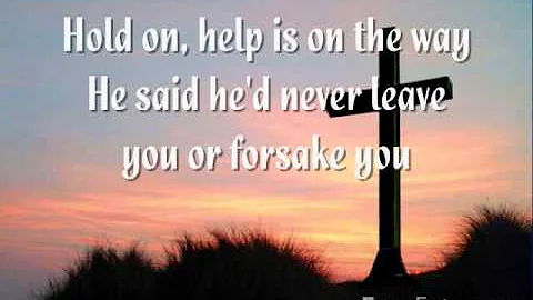 Help is on the Way- Michael W. Smith