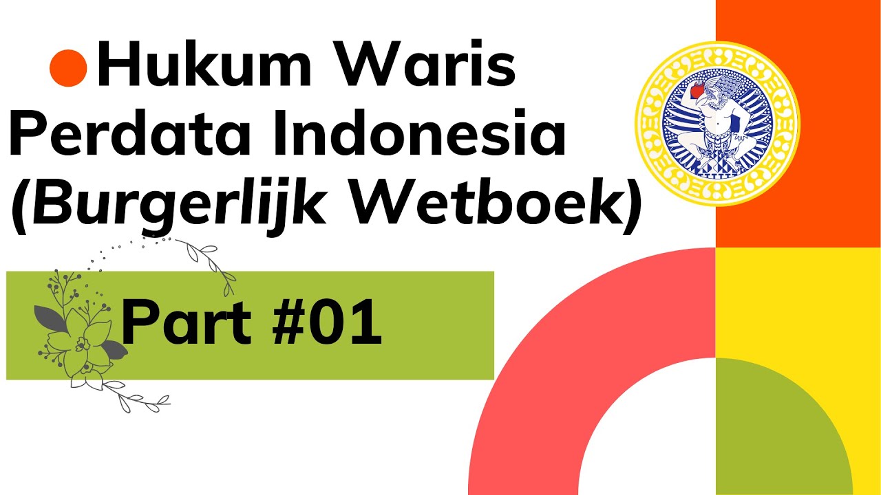 Hukum Waris Perdata Indonesia (Bagian 1) YouTube